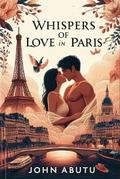 Whispers of Love in Paris