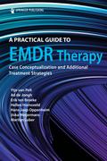 A Practical Guide to EMDR Therapy