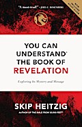 You Can Understand the Book of Revelation