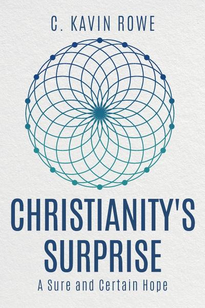 Christianity’s Surprise