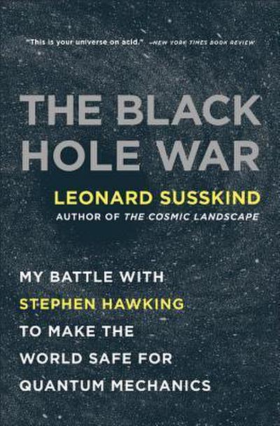 The Black Hole War