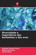 Diversidade e importância das borboletas e das aves