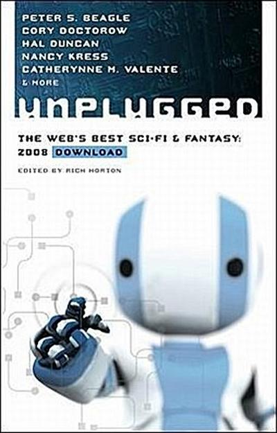 Unplugged: The Web’s Best Sci-Fi & Fantasy - 2008 Download
