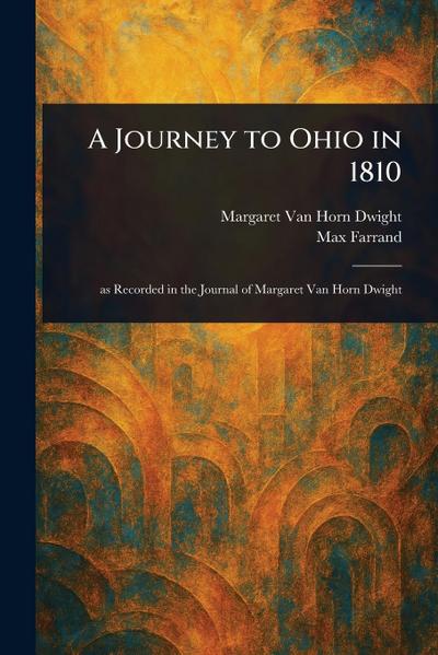 A Journey to Ohio in 1810