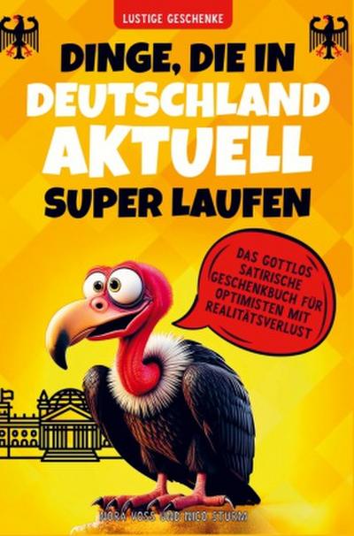 Dinge, die in Deutschland aktuell super laufen