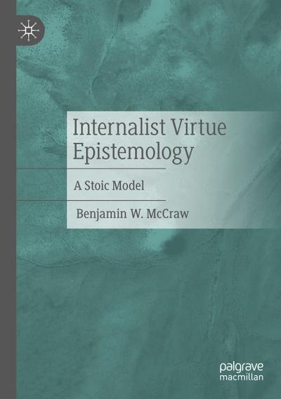 Internalist Virtue Epistemology