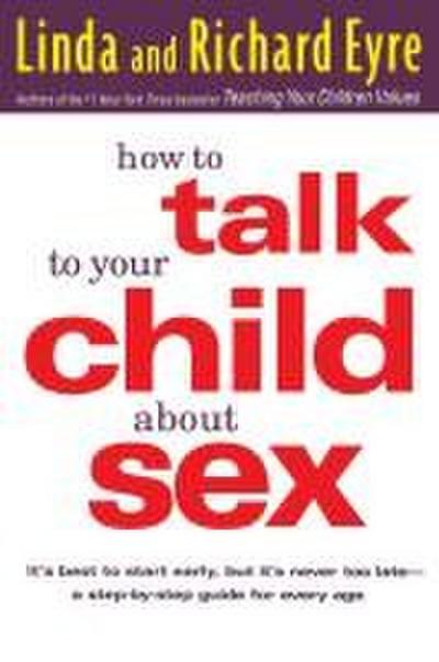 How to Talk to Your Child About Sex