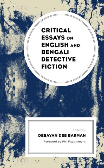 Critical Essays on English and Bengali Detective Fiction