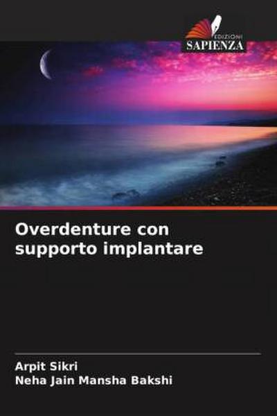 Overdenture con supporto implantare