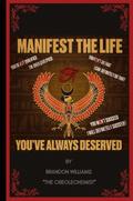 Manifest The Life You’ve Always Deserved