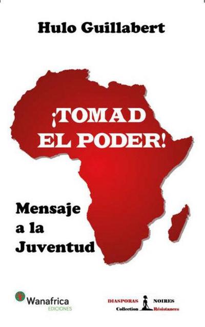¡Tomad el poder! : mensaje a la juventud