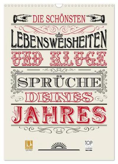 Die schönsten Lebensweisheiten Typo - Kalender (Wandkalender 2026 DIN A3 hoch), CALVENDO Monatskalender