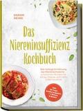Das Niereninsuffizienz Kochbuch