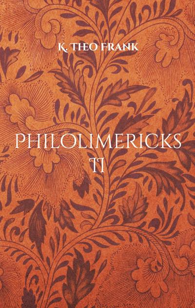 Philolimericks II