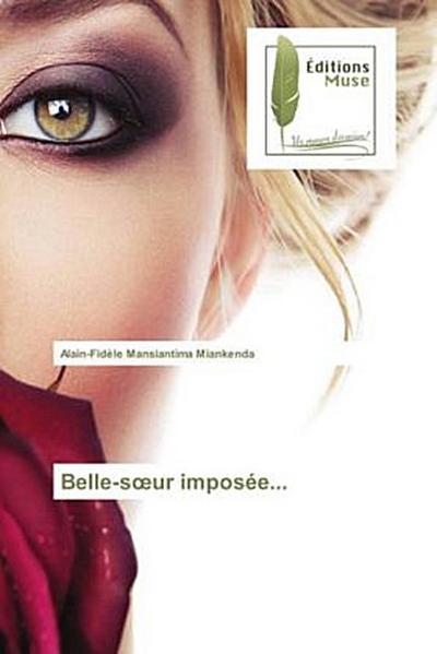 Belle-s¿ur imposée...