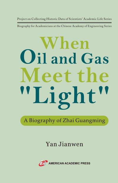 When Oil and Gas Meet the "Light"