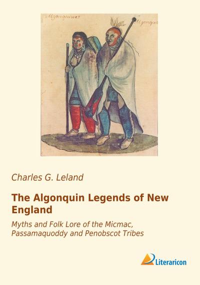 The Algonquin Legends of New England