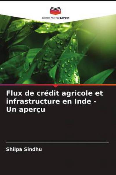Flux de crédit agricole et infrastructure en Inde - Un aperçu