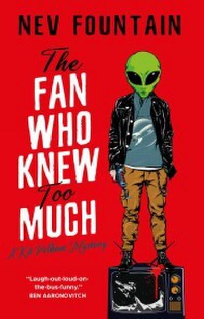The Fan Who Knew Too Much