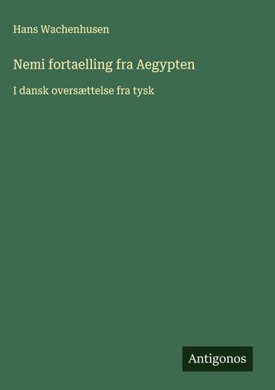 Nemi fortaelling fra Aegypten