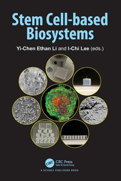 Stem Cell-based Biosystems