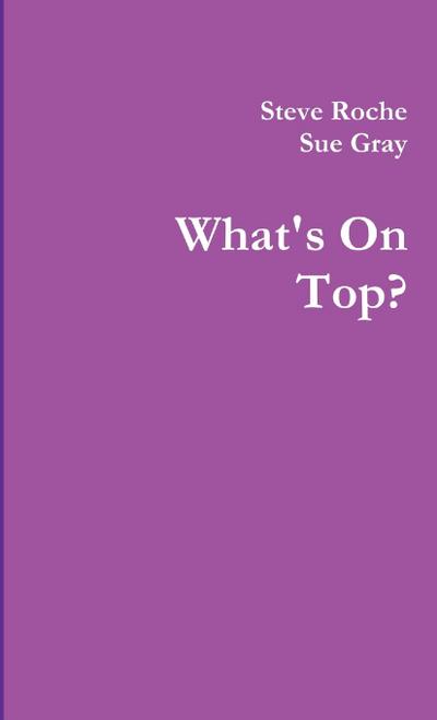 What’s On Top?