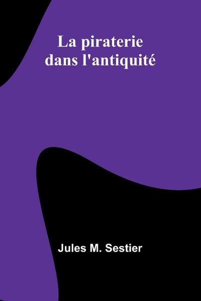 La piraterie dans l’antiquité