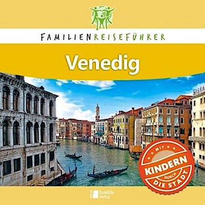 Familienreiseführer Venedig