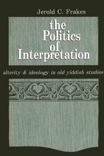 The Politics of Interpretation