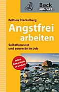 Angstfrei arbeiten