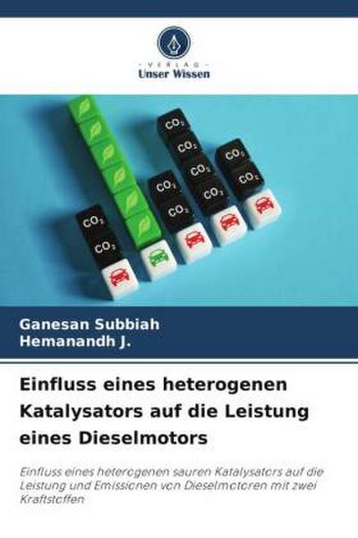 Einfluss eines heterogenen Katalysators auf die Leistung eines Dieselmotors
