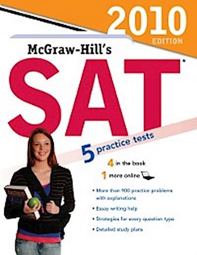 McGraw-Hill’s SAT, 2010 Edition