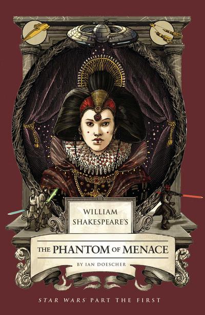 William Shakespeare’s Star Wars Retelling