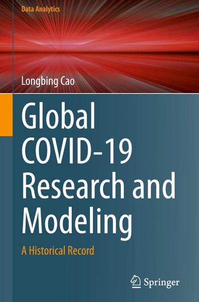 Global COVID-19 Research and Modeling