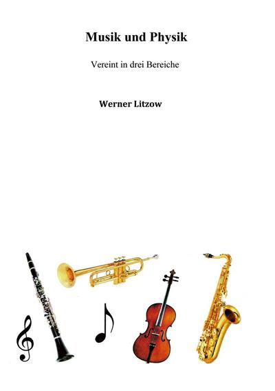 Litzow, W: Musik und Physik