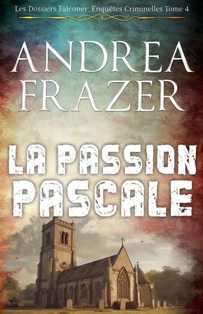 La Passion Pascale