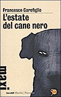 L’estate del cane nero