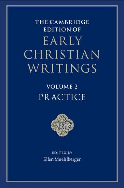 The Cambridge Edition of Early Christian Writings