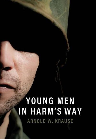 Young Men in Harm’s Way