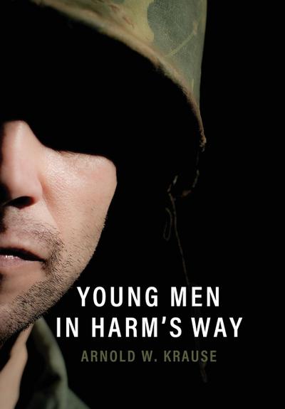 Young Men in Harm’s Way