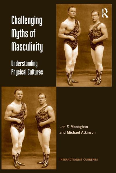 Challenging Myths of Masculinity