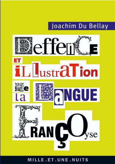 La Deffence et illustration de la langue françoyse
