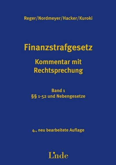 Finanzstrafgesetz (FinStrG) (f.Österreich). Bd.1