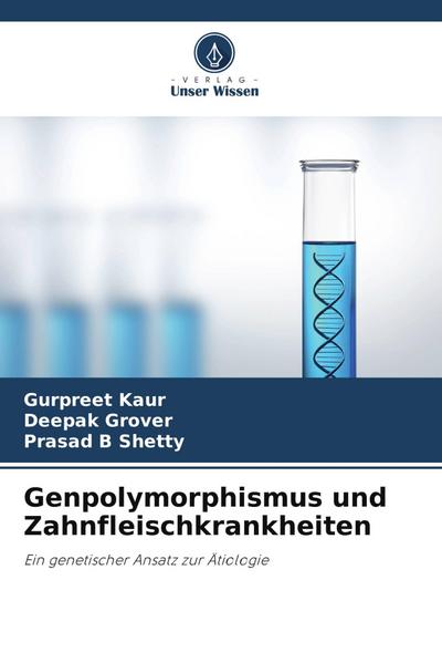 Genpolymorphismus und Zahnfleischkrankheiten