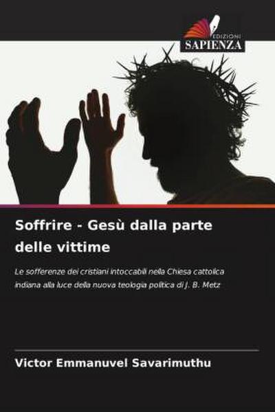 Soffrire - Gesù dalla parte delle vittime