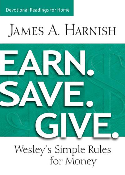 Earn. Save. Give. Devotional Readings for Home