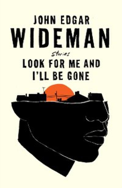 Look for Me and I’ll Be Gone