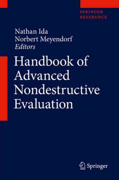 Handbook of Advanced Nondestructive Evaluation Handbook of Advanced Nondestructive Evaluation, 2 Teile