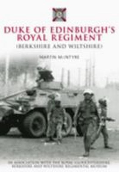 Duke of Edinburgh’s Royal Regiment