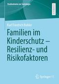 Familien im Kinderschutz - Resilienz- und Risikofaktoren